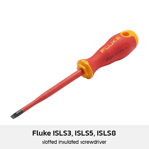 Fluke ISLS3, ISLS5, ISLS8 slotted insulated screwdriver